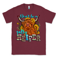 Burgundy don't be a salty heifer Classic Tee - Zillion Design Studio