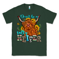 Sports Green don't be a salty heifer Classic Tee - Zillion Design Studio