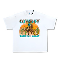 Cowboy Take Me Away Urban Heavy Tee | Teevron