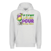 Dove Grey if i'm not on the floor pour me one more Premium Hoodie - MaliasSmallBusiness