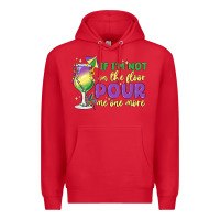 Red if i'm not on the floor pour me one more Premium Hoodie - MaliasSmallBusiness