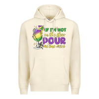 Sandshell if i'm not on the floor pour me one more Premium Hoodie - MaliasSmallBusiness