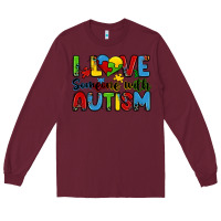 Burgundy i love someone with autism Long Sleeve Tee - Zillion Design Studio