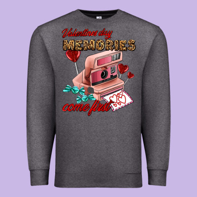 Valentines Day Memories Come First Premium Sweatshirt Designed By Adodesignshop