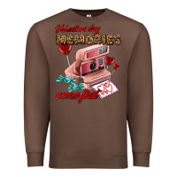 Chestnut valentines day memories come first Premium Sweatshirt - AdoDesignShop