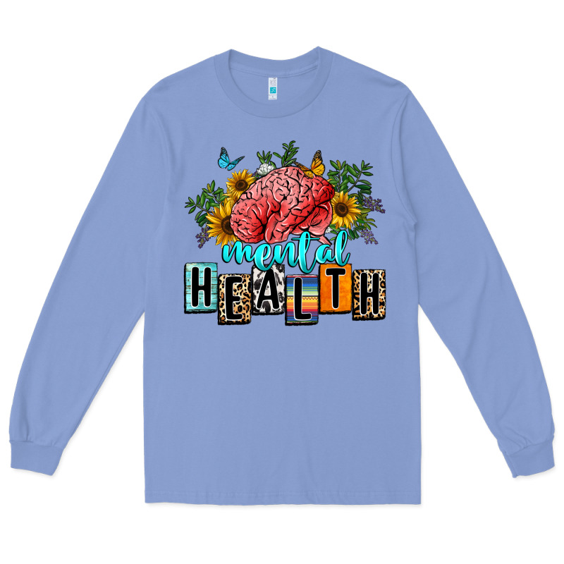 Mental Health Long Sleeve Tee by texasbilliewilder | Teevron