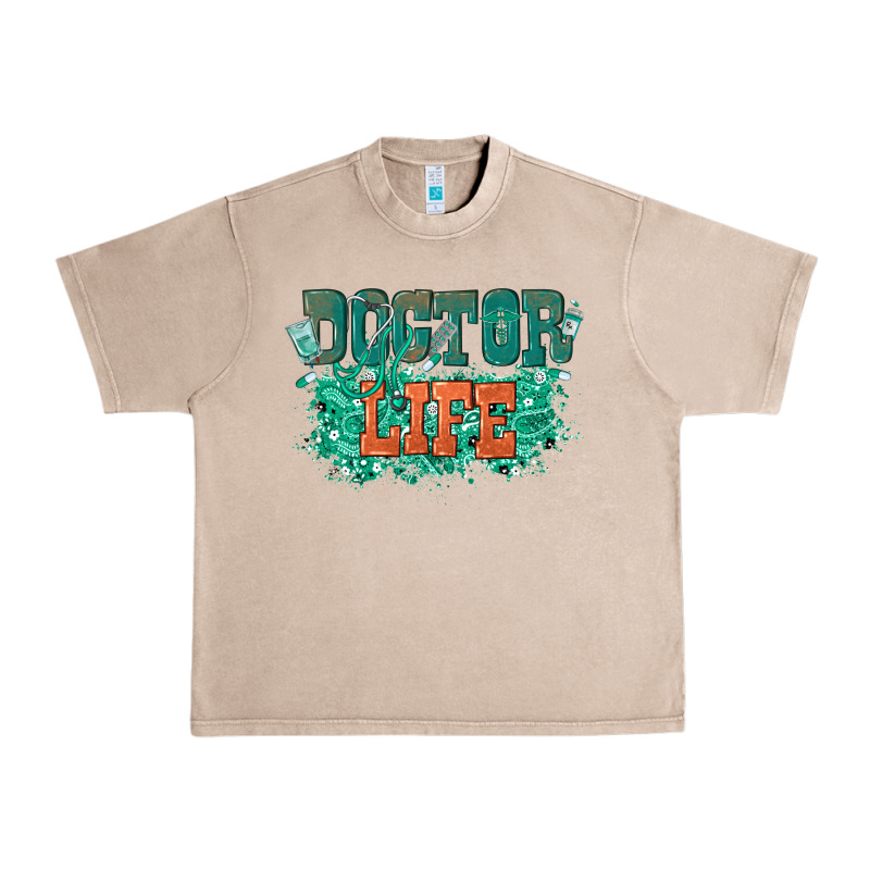 Doctor Life Urban Heavy Tee by texasbilliewilder | Teevron
