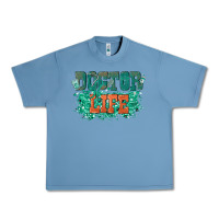Pebble Blue doctor life Urban Heavy Tee - texasbilliewilder