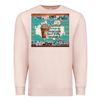 Pale Pink iced coffee because my sarcasm need to stay hydrated Premium Sweatshirt - Artiststas