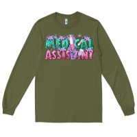 Army Green medical assistant Long Sleeve Tee - texasbilliewilder