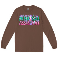 Chestnut medical assistant Long Sleeve Tee - texasbilliewilder