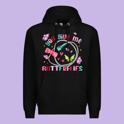 You Give Me Butterflies Premium Hoodie Designed By Maliassmallbusiness
