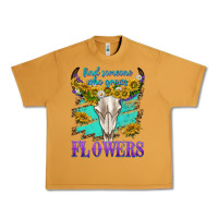 Peanut Butter find someone who grows flowers Urban Heavy Tee - texasbilliewilder