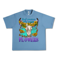 Pebble Blue find someone who grows flowers Urban Heavy Tee - texasbilliewilder