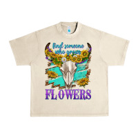 Sandshell find someone who grows flowers Urban Heavy Tee - texasbilliewilder