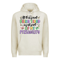 Oatmeal Heather at this point being tired is just part of my perso Premium Hoodie - MaliasSmallBusiness