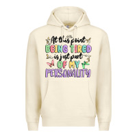 Sandshell at this point being tired is just part of my perso Premium Hoodie - MaliasSmallBusiness