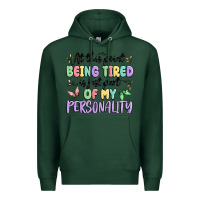 Sports Green at this point being tired is just part of my perso Premium Hoodie - MaliasSmallBusiness