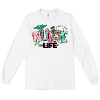 White nurse life Long Sleeve Tee - texasbilliewilder