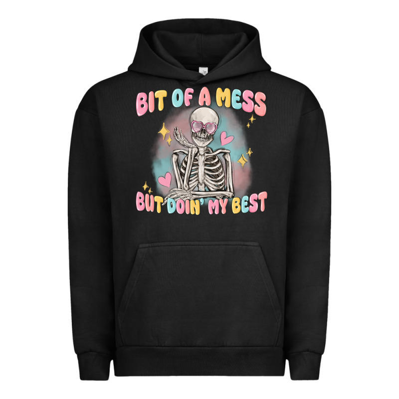 Bit Of A Mess But Doing My Best Urban Hoodie by MaliasSmallBusiness | Teevron