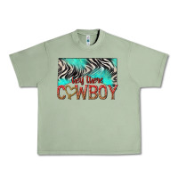 Oil Green hey there cowboy Urban Heavy Tee - texasbilliewilder