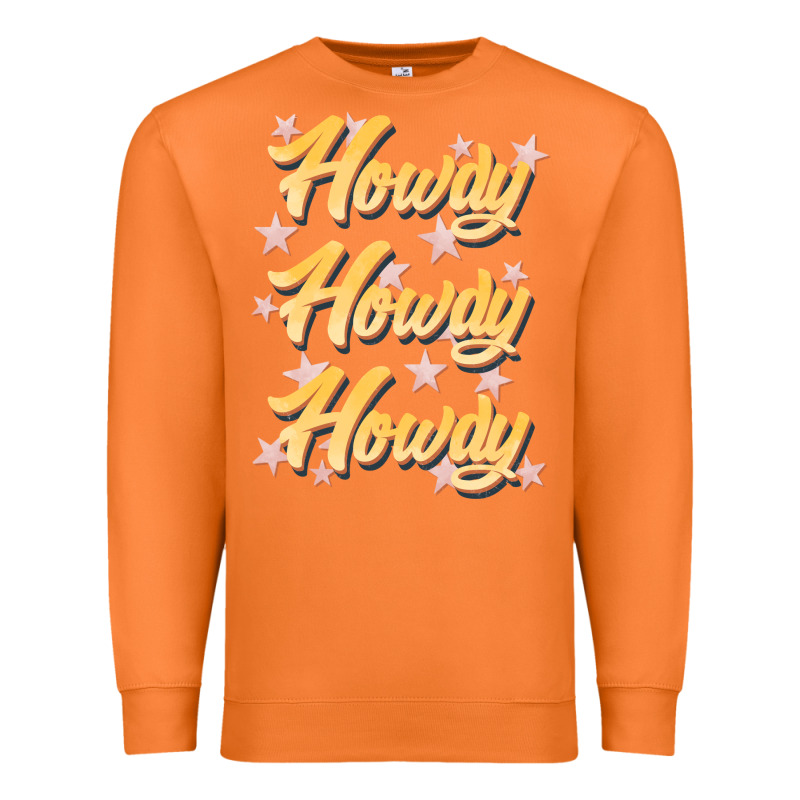 Howdy Howdy Howdy Premium Sweatshirt by JahusDesignShop | Teevron