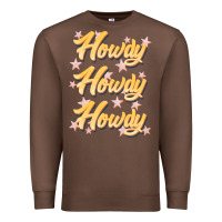 Chestnut howdy howdy howdy Premium Sweatshirt - JahusDesignShop