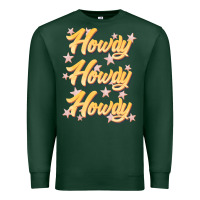 Sports Green howdy howdy howdy Premium Sweatshirt - JahusDesignShop