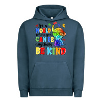 Pigment Midnight Navy in a world where you can be anything be kind Urban Hoodie - MaliasSmallBusiness