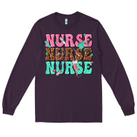 Plum nurse nurse nurse Long Sleeve Tee - texasbilliewilder