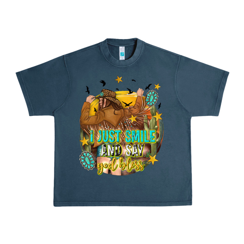 I Just Smile And Say God Bless Urban Heavy Tee by texasbilliewilder | Teevron
