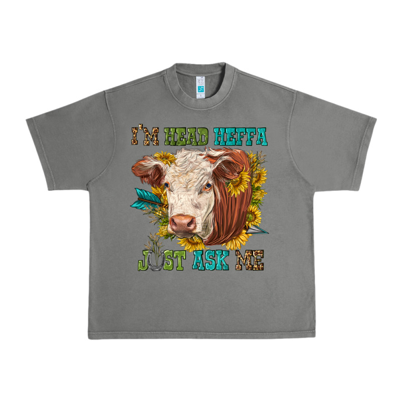 Im Head Heffa Just Ask Me Urban Heavy Tee by texasbilliewilder | Teevron