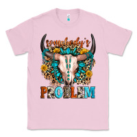 Bubblegum Pink somebody's problem Classic Tee - Zillion Design Studio