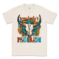 Natural somebody's problem Classic Tee - Zillion Design Studio