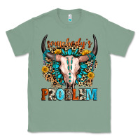 Sage somebody's problem Classic Tee - Zillion Design Studio