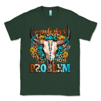 Sports Green somebody's problem Classic Tee - Zillion Design Studio