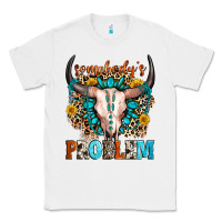 White somebody's problem Classic Tee - Zillion Design Studio