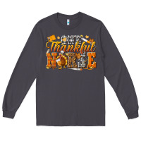 Smoke one thankful nurse Long Sleeve Tee - texasbilliewilder
