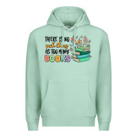 Seafoam there is no such thing as too many books Premium Hoodie - MaliasSmallBusiness