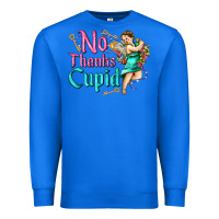 True Royal no thanks cupid Premium Sweatshirt - AdoDesignShop