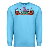 Ocean Blue no thanks cupid Premium Sweatshirt - AdoDesignShop