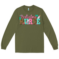 Army Green pediatric nurse Long Sleeve Tee - texasbilliewilder