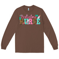 Chestnut pediatric nurse Long Sleeve Tee - texasbilliewilder