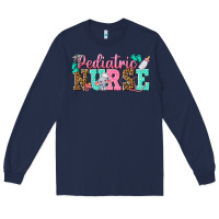 Navy pediatric nurse Long Sleeve Tee - texasbilliewilder