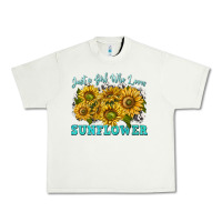 Pistachio just a girl who loves sunflower Urban Heavy Tee - texasbilliewilder