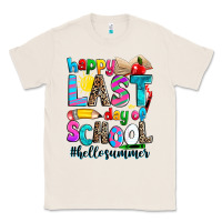 Natural happy last day of school Classic Tee - Zillion Design Studio