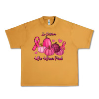 Peanut Butter In October We Wear Pink Pumpkins Urban Heavy Tee - RanaPortraitStore