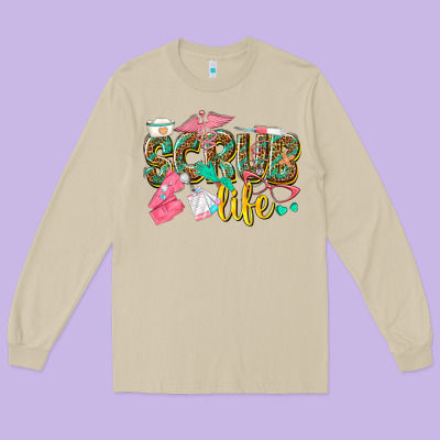 Scrub Life Long Sleeve Tee Designed By Texasbilliewilder