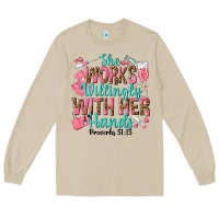 Mushroom she works willingly with her hands Long Sleeve Tee - texasbilliewilder