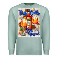Seafoam this calls for aperol   air freshener Premium Sweatshirt - AdoDesignShop